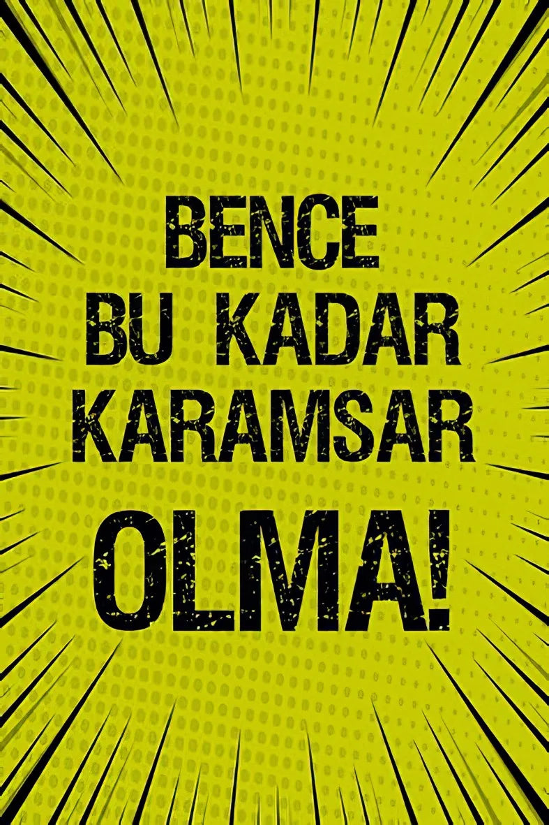 Bence Bu Kadar Karamsar Olma Retro Ahşap Poster No:289