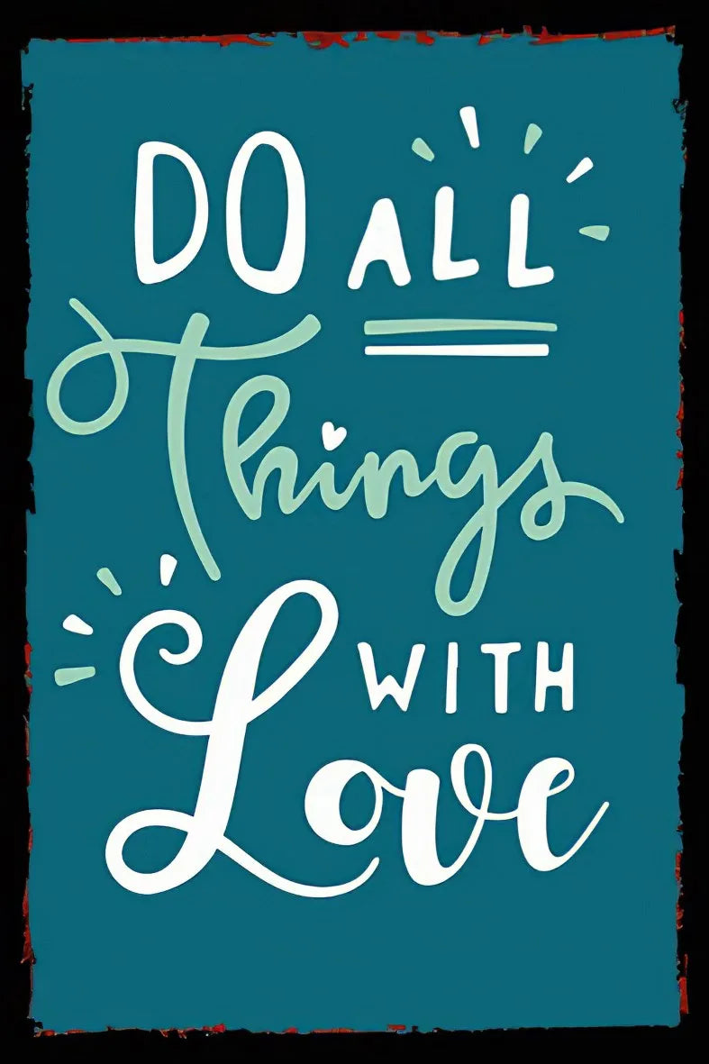 Do All Thing With Love Retro Ahşap Poster No:65