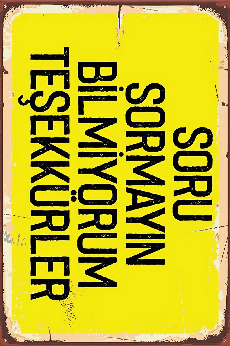 Soru Sormayın  Ahşap Poster No:346