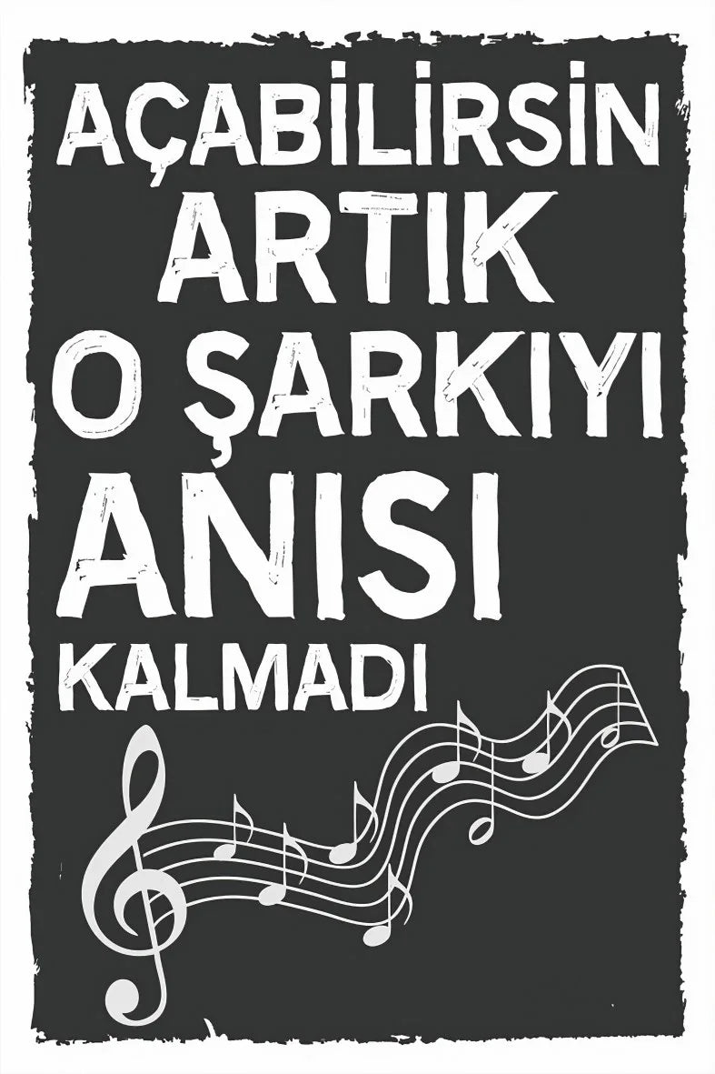 Açabilirsin Artık O Şarkıyı Retro Ahşap Poster No:430