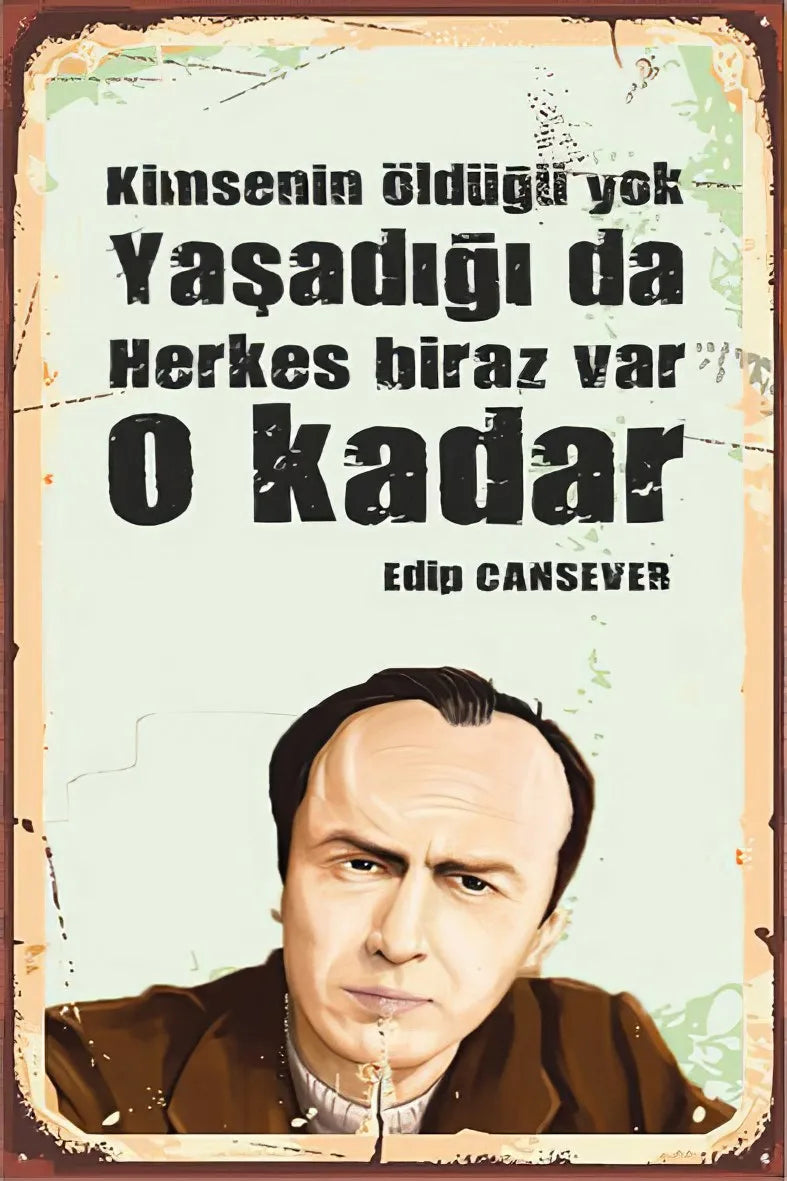 Edip Cansever Retro Ahşap Poster No:66