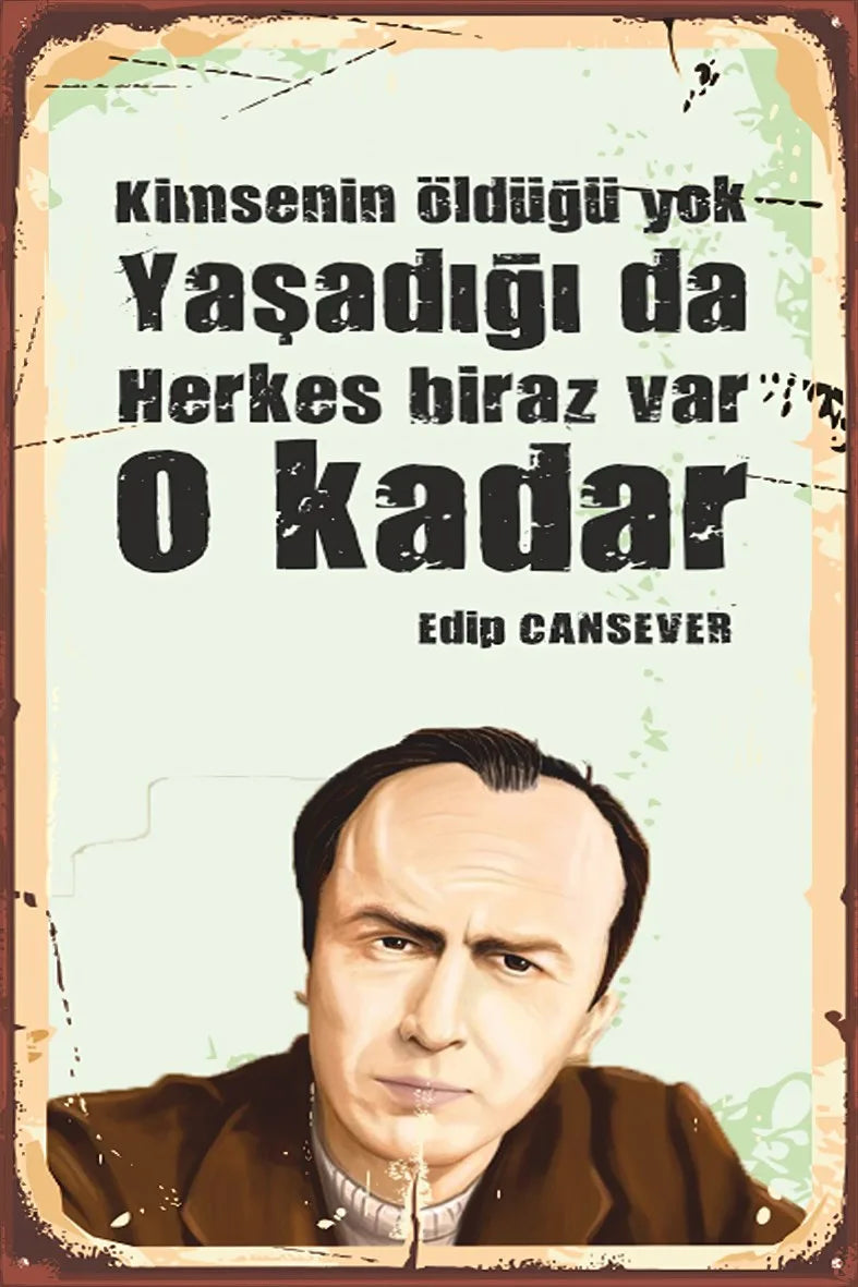 Edip Cansever Retro Ahşap Poster No:639