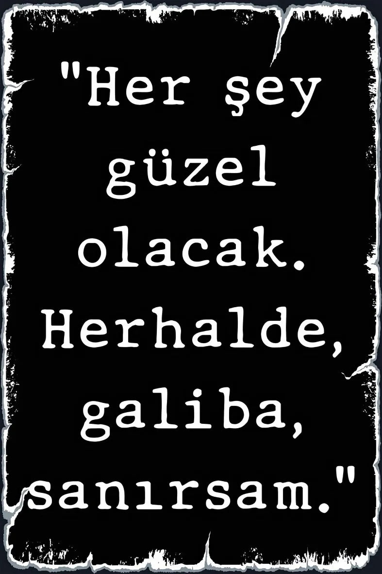 Herşey Güzel Olacak Ahşap Poster No:361