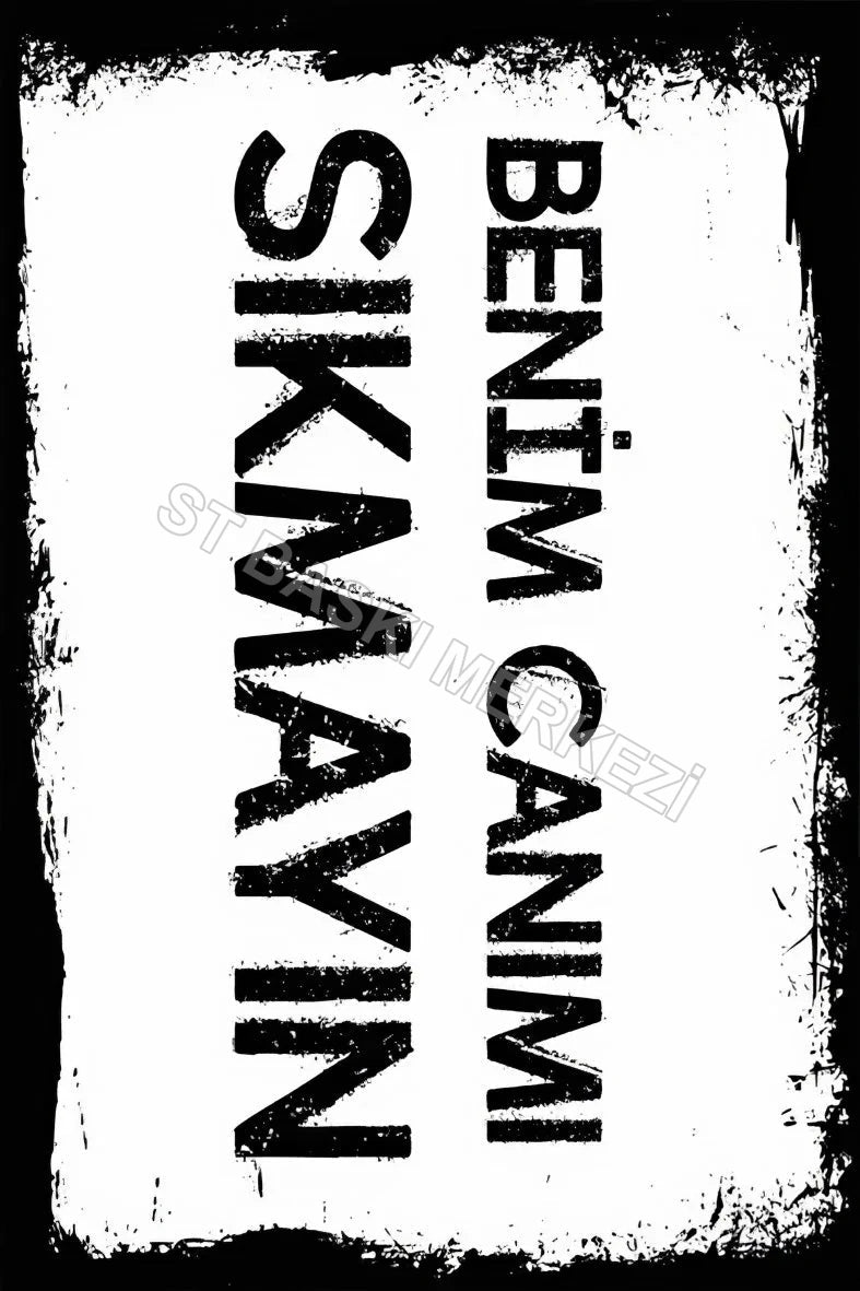 Benim Canımı Sıkmayın Retro Poster No:197