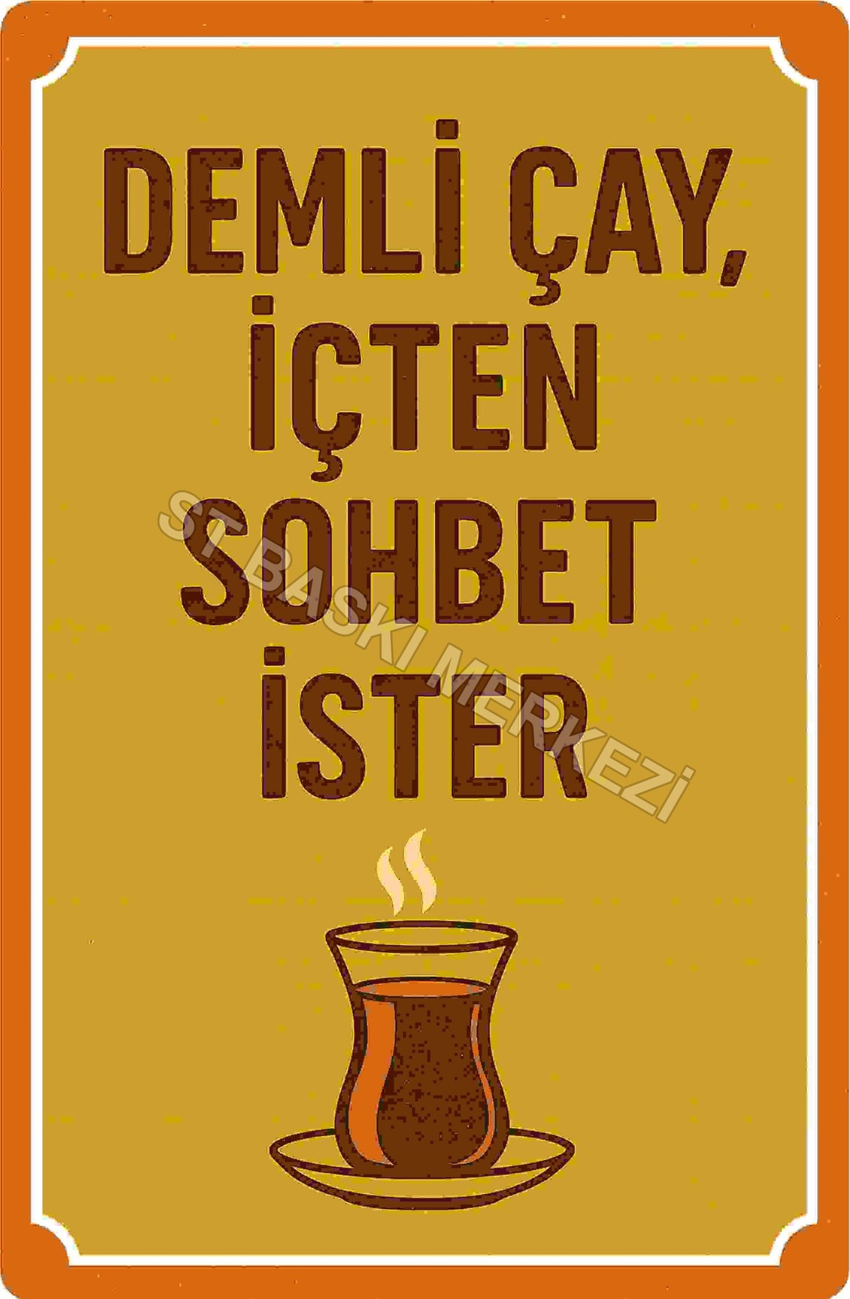 Demli Çay İçten Sohbet İster Retro Ahşap Poster No:1201