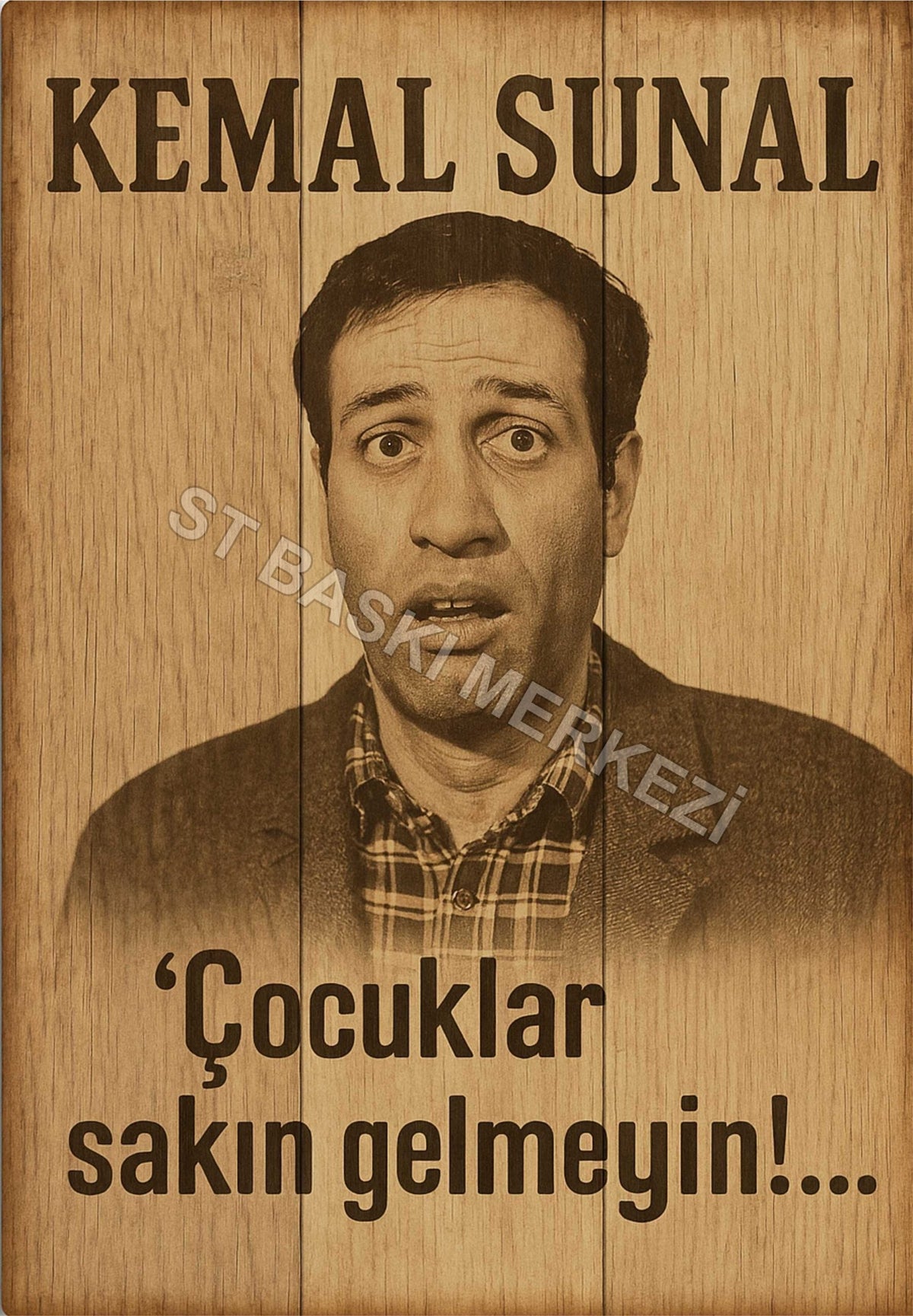 Kemal Sunal Retro Ahşap Poster No:1210