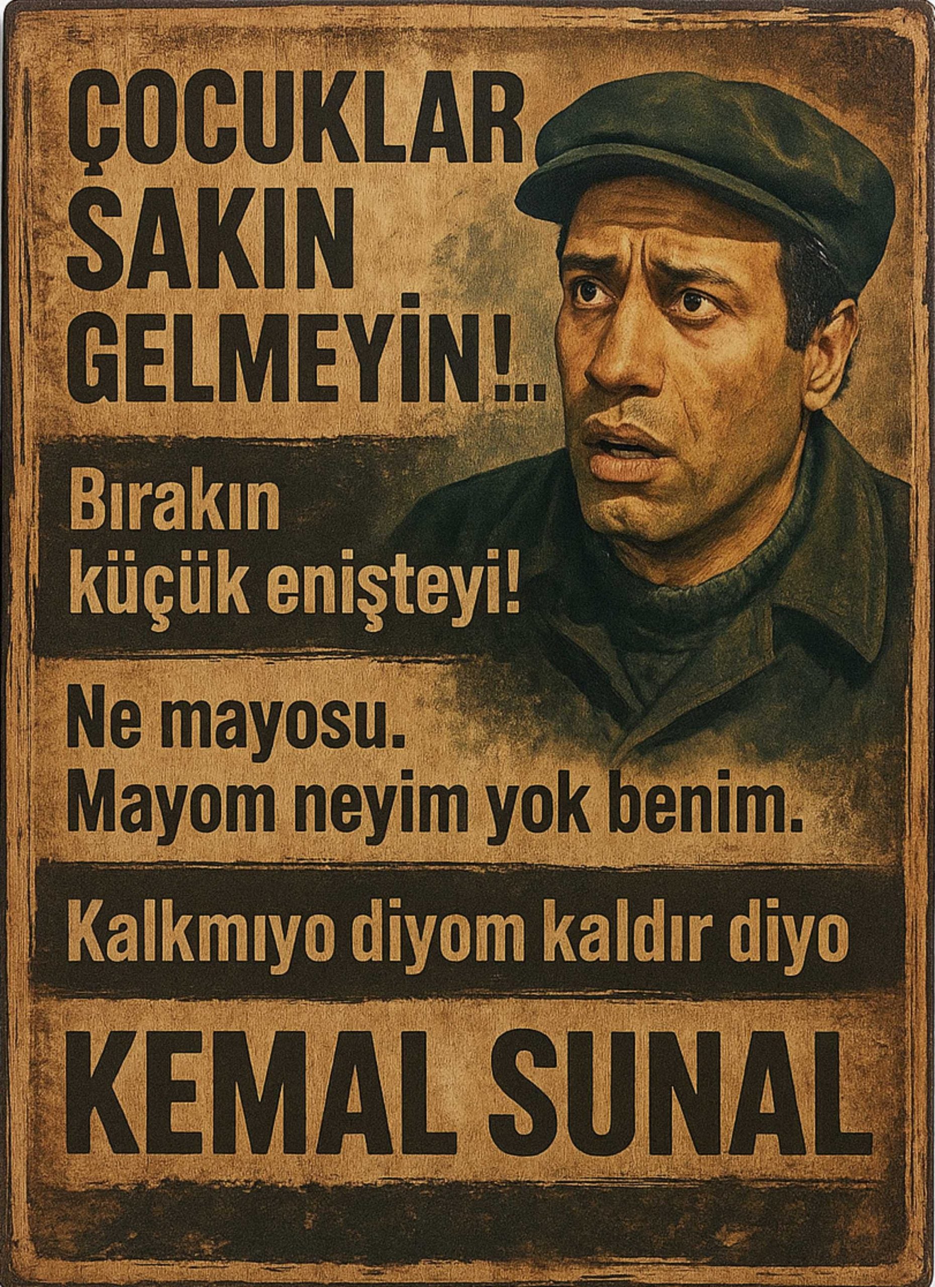 Kemal Sunal Retro Ahşap Poster No:1212