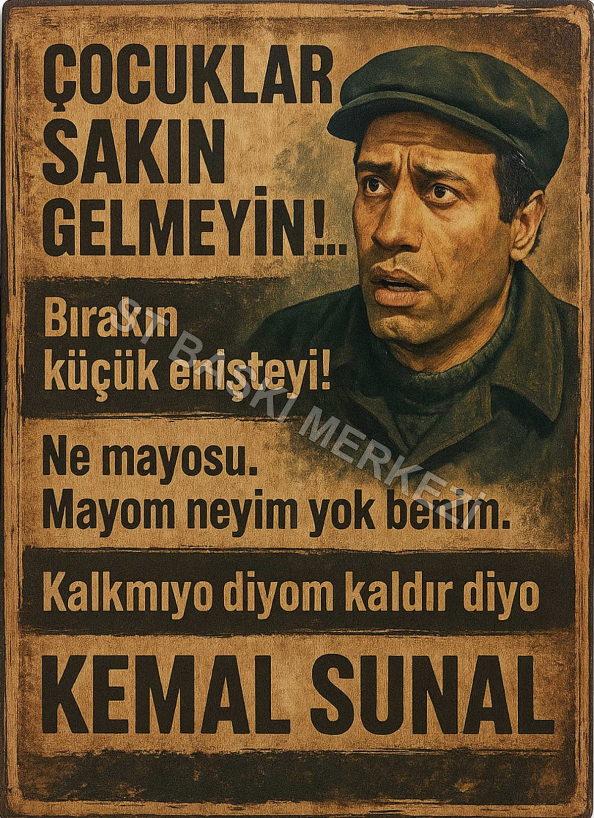 Kemal Sunal Retro Ahşap Poster No:1212