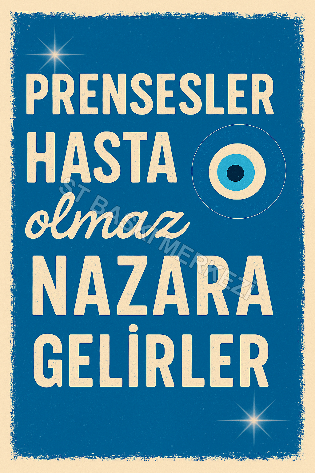 Prensesler Hasta Olmaz NAZARA GELİRLER Retro Ahşap Poster No:1229