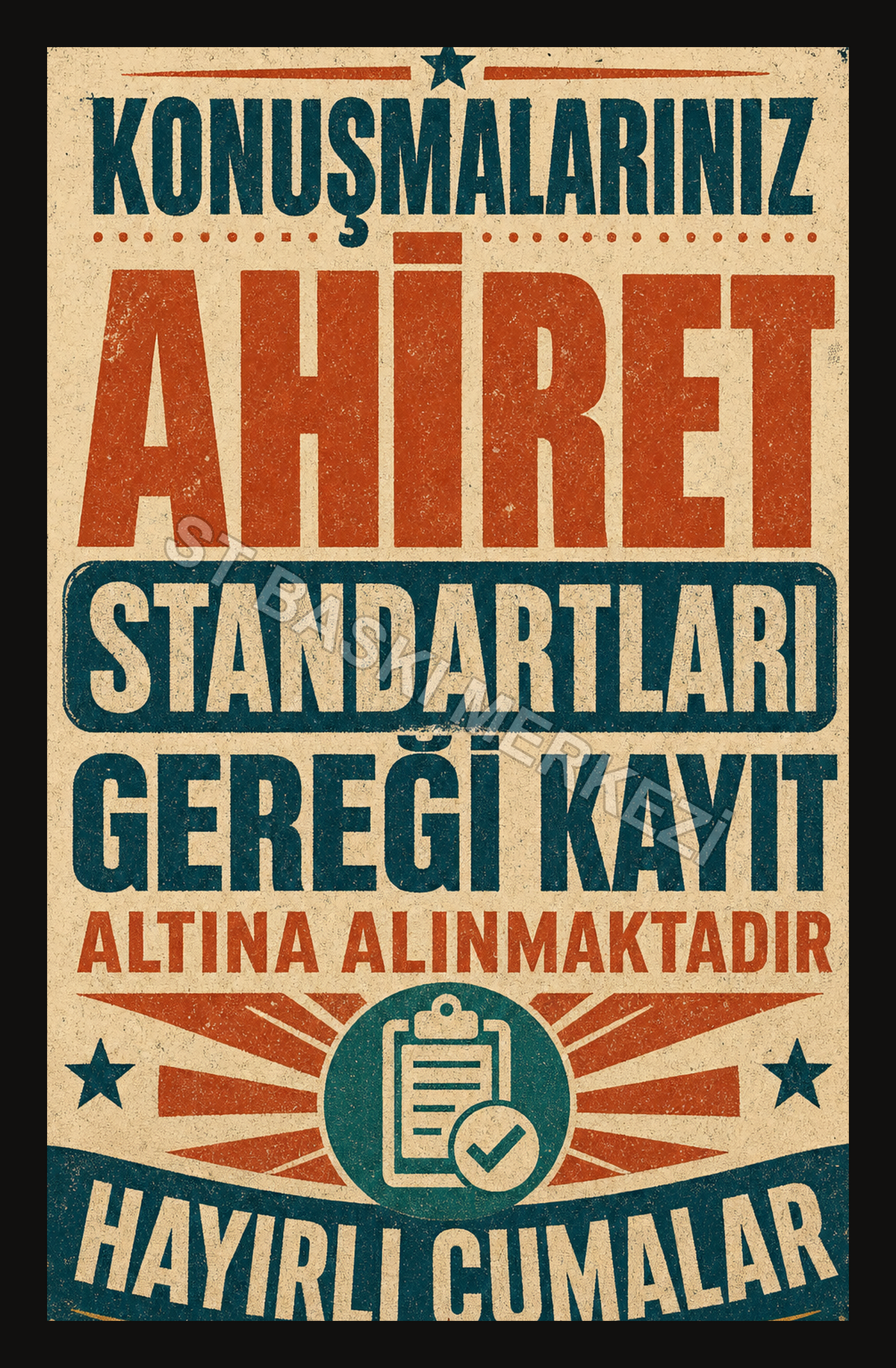 Konuşmalarınız Ahiret Standartları Gereği Kayıt Altına Alınmaktadır Hayırlı Cumalar Ahşap Poster 1327