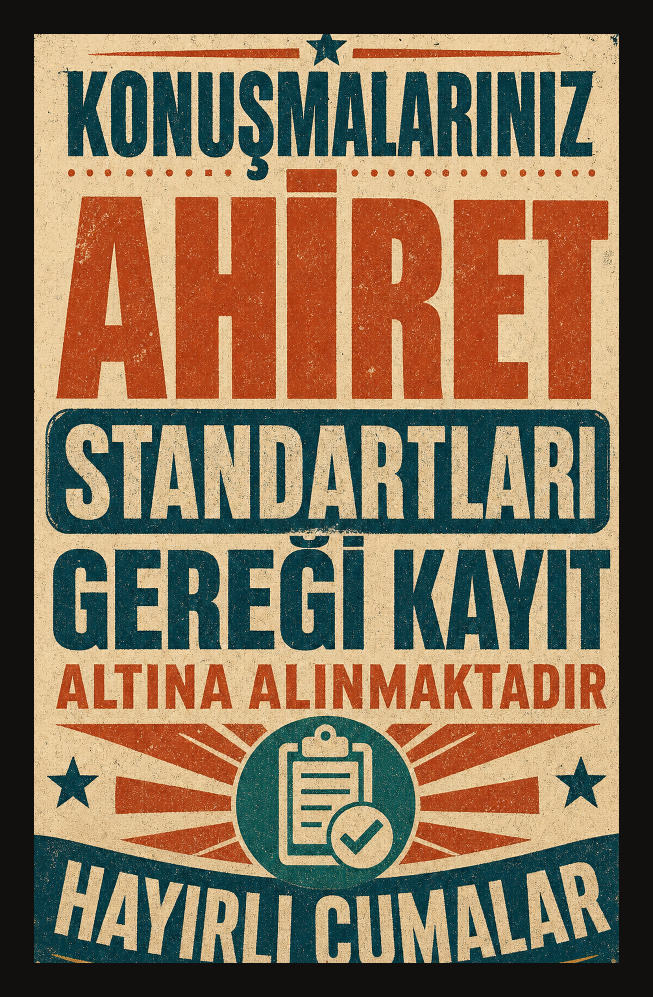 Konuşmalarınız Ahiret Standartları Gereği Kayıt Altına Alınmaktadır Hayırlı Cumalar Ahşap Poster 1327