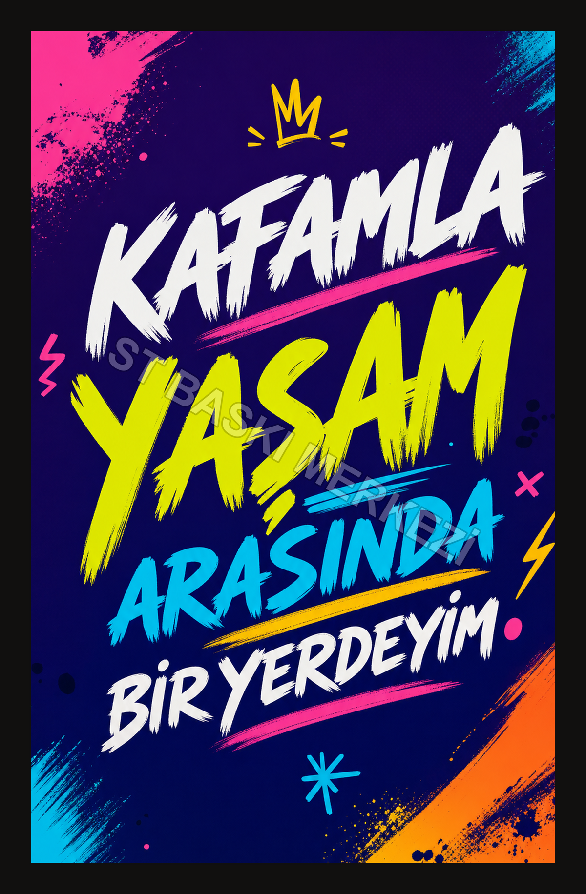 Kafamla Yasam Arasında Bir Yerdeyim Ahşap Poster 1329