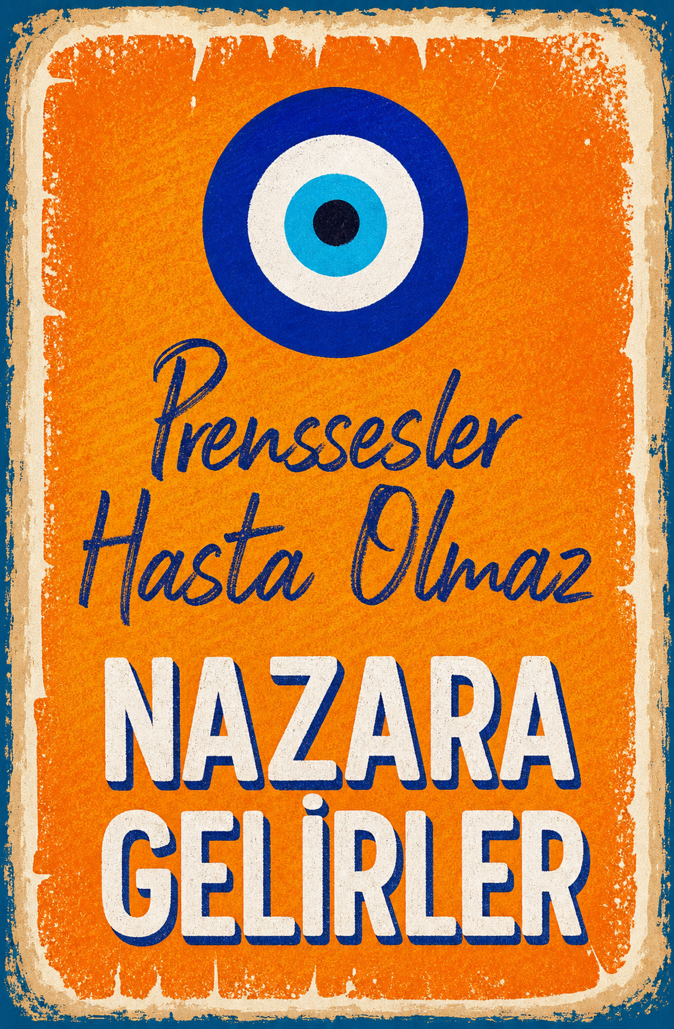 İnsan Sesler Hasta Olmaz Nazara Gelirler Ahşap Poster 1347