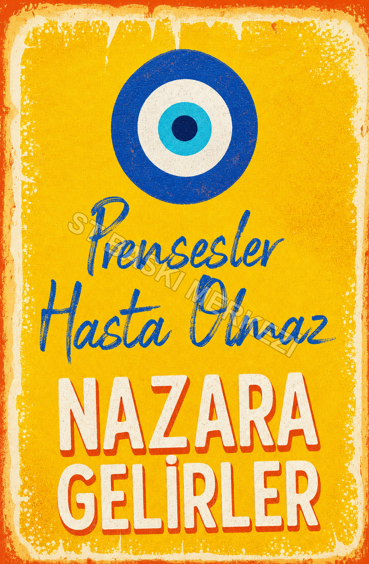 Prensesler Hasta Olmaz Nazara Gelirler Ahşap Poster 1348