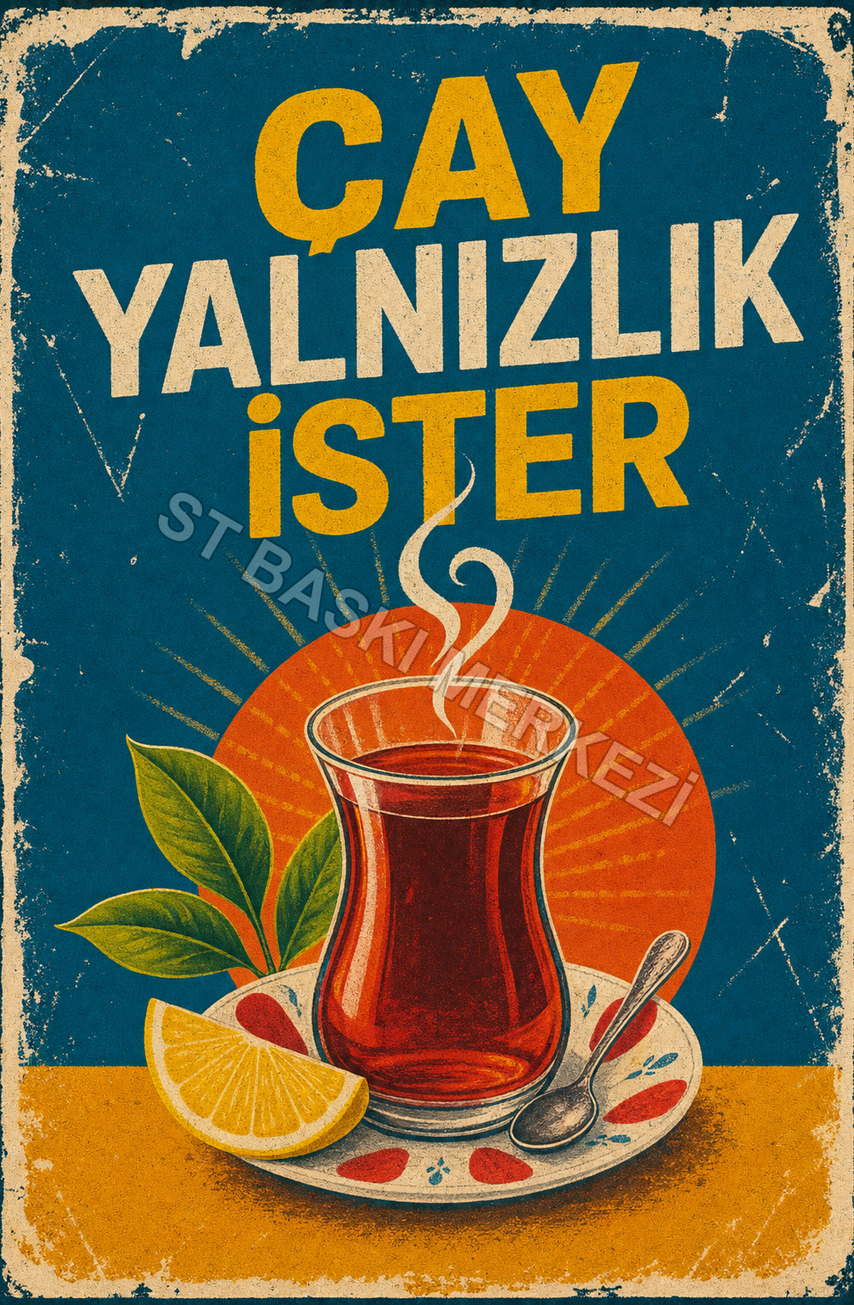Çay Yalnızlık İster Ahşap Poster 1387