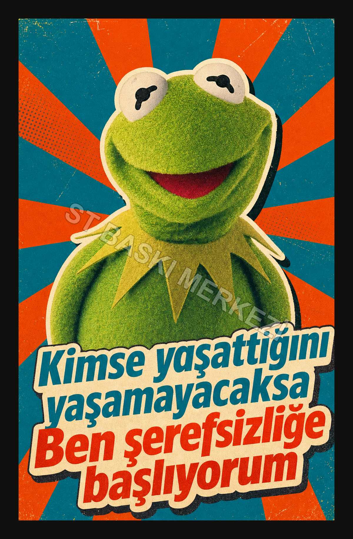 Kimse Yaşattığımı Yaşamıyacaksa Ben Şerefsizliğe Başlıyorum Ahşap Poster 1405