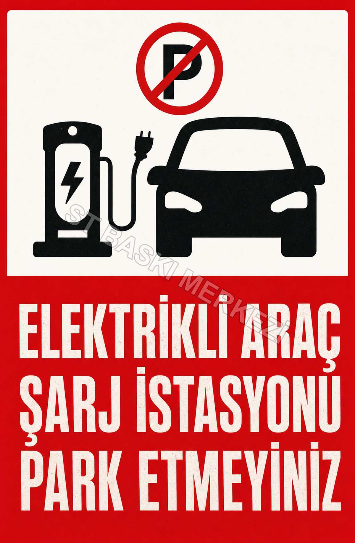 Elektrikli Araç Şarj İstasyonunu Park Etmeyiniz Ahşap Poster 1431