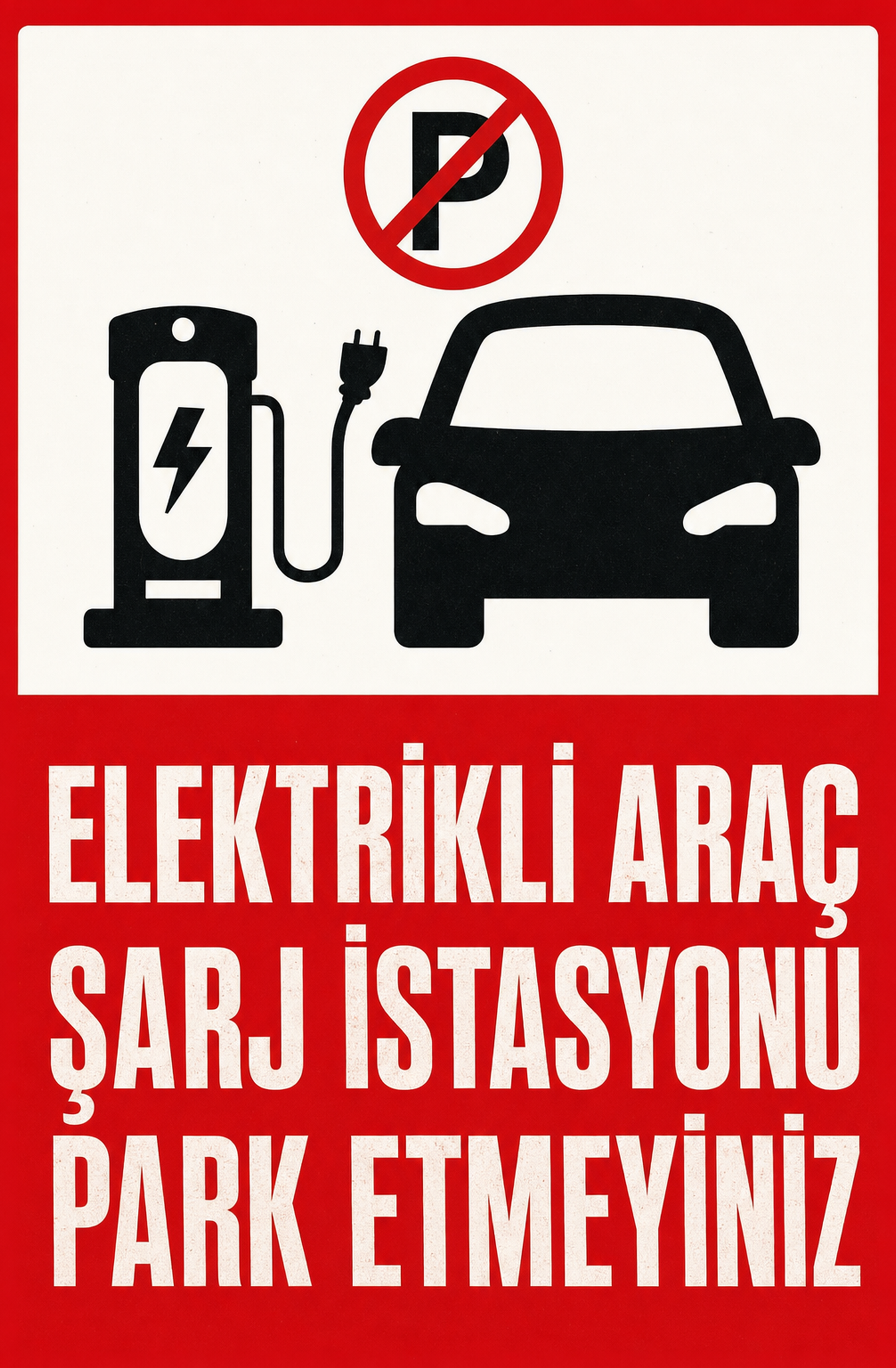Elektrikli Araç Şarj İstasyonunu Park Etmeyiniz Ahşap Poster 1431