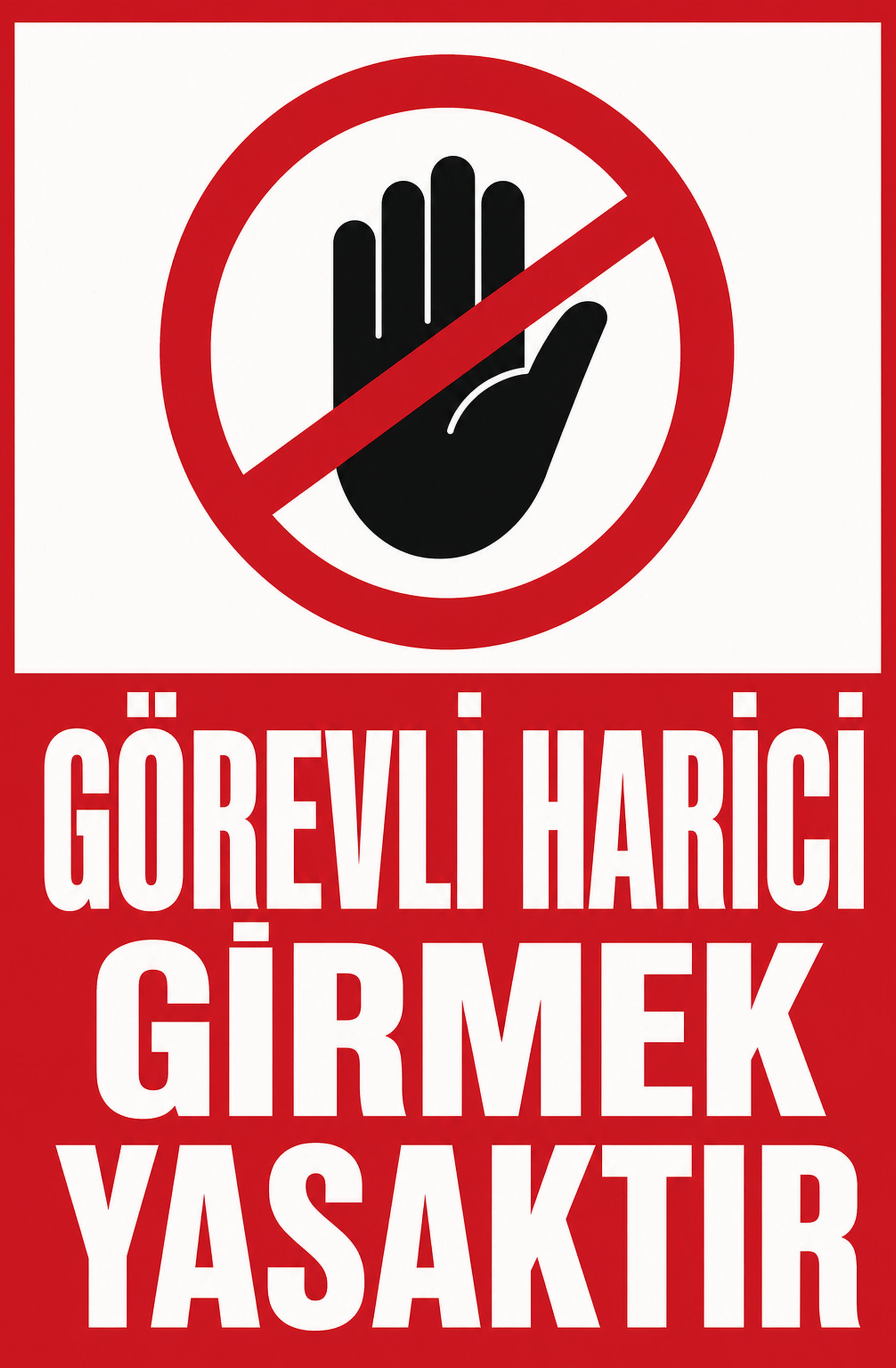 Görevli Harici Girmek Yasaktır Ahşap Poster 1432