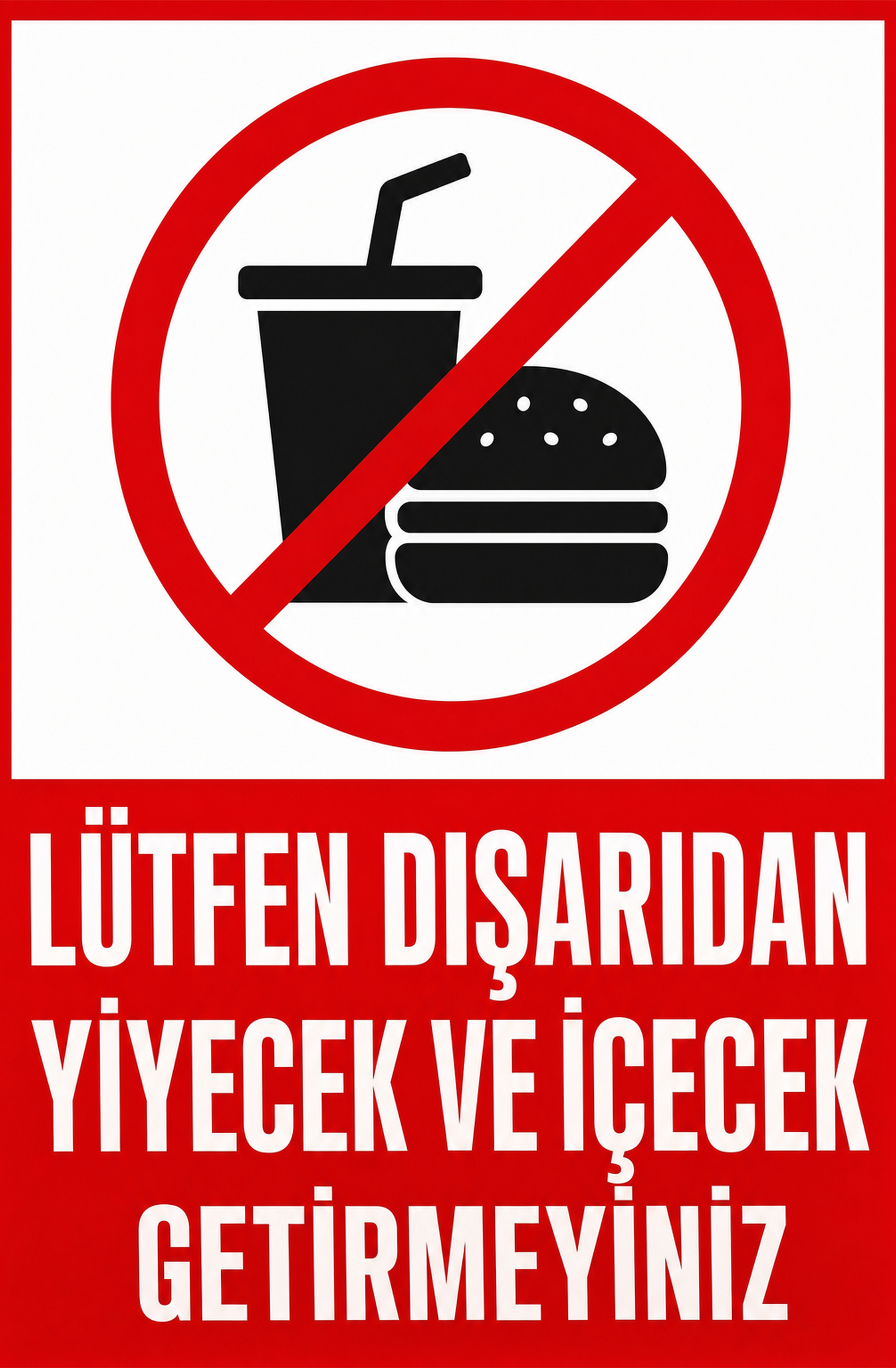 Lütfen Dışarıdan Yiyecek Ve İçecek Getirmeyiniz Ahşap Poster 1437