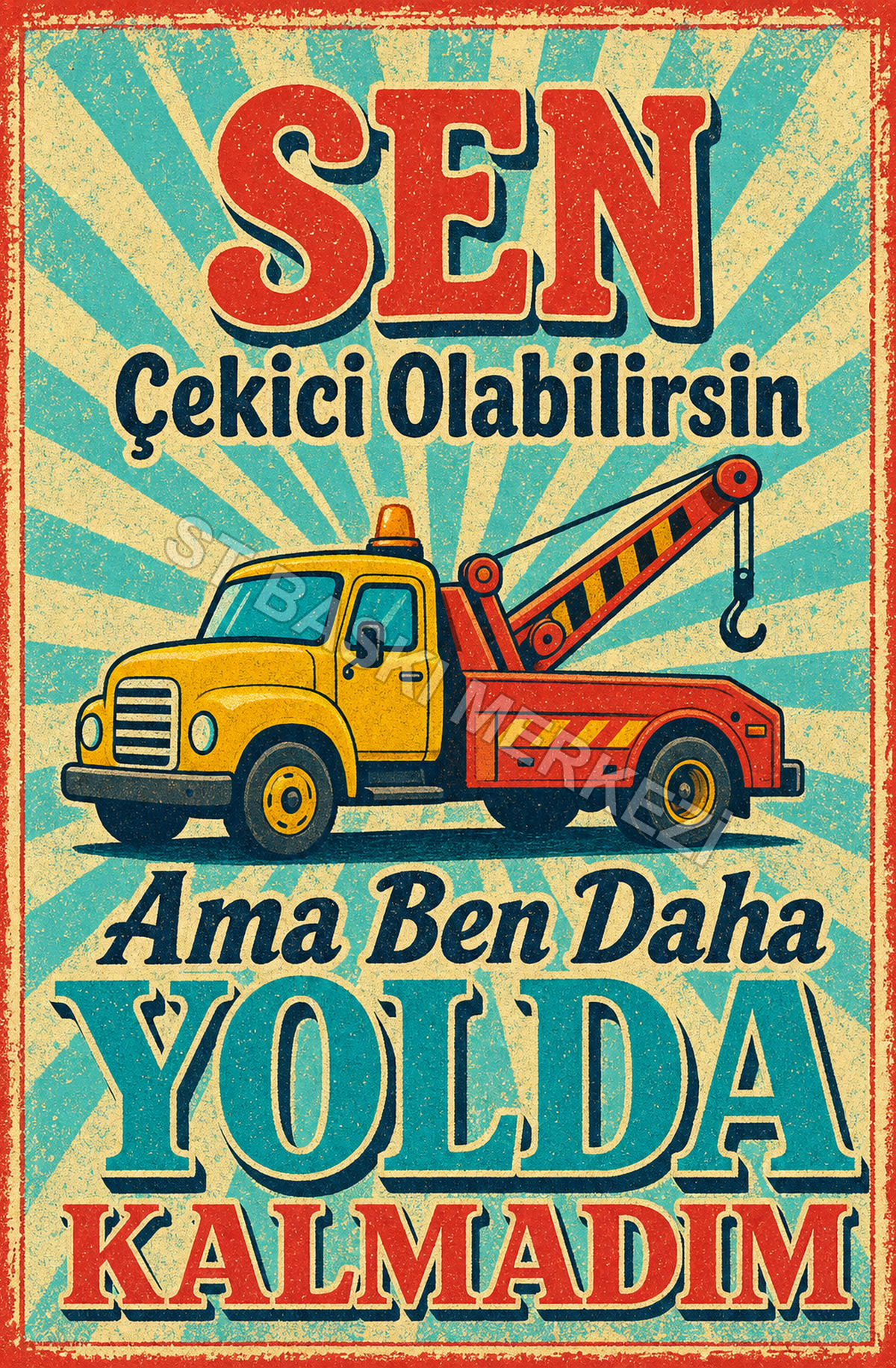 Sen Çekici Olabilirsin Ama Ben Daha Yolda Kalmadım Ahşap Poster 1459