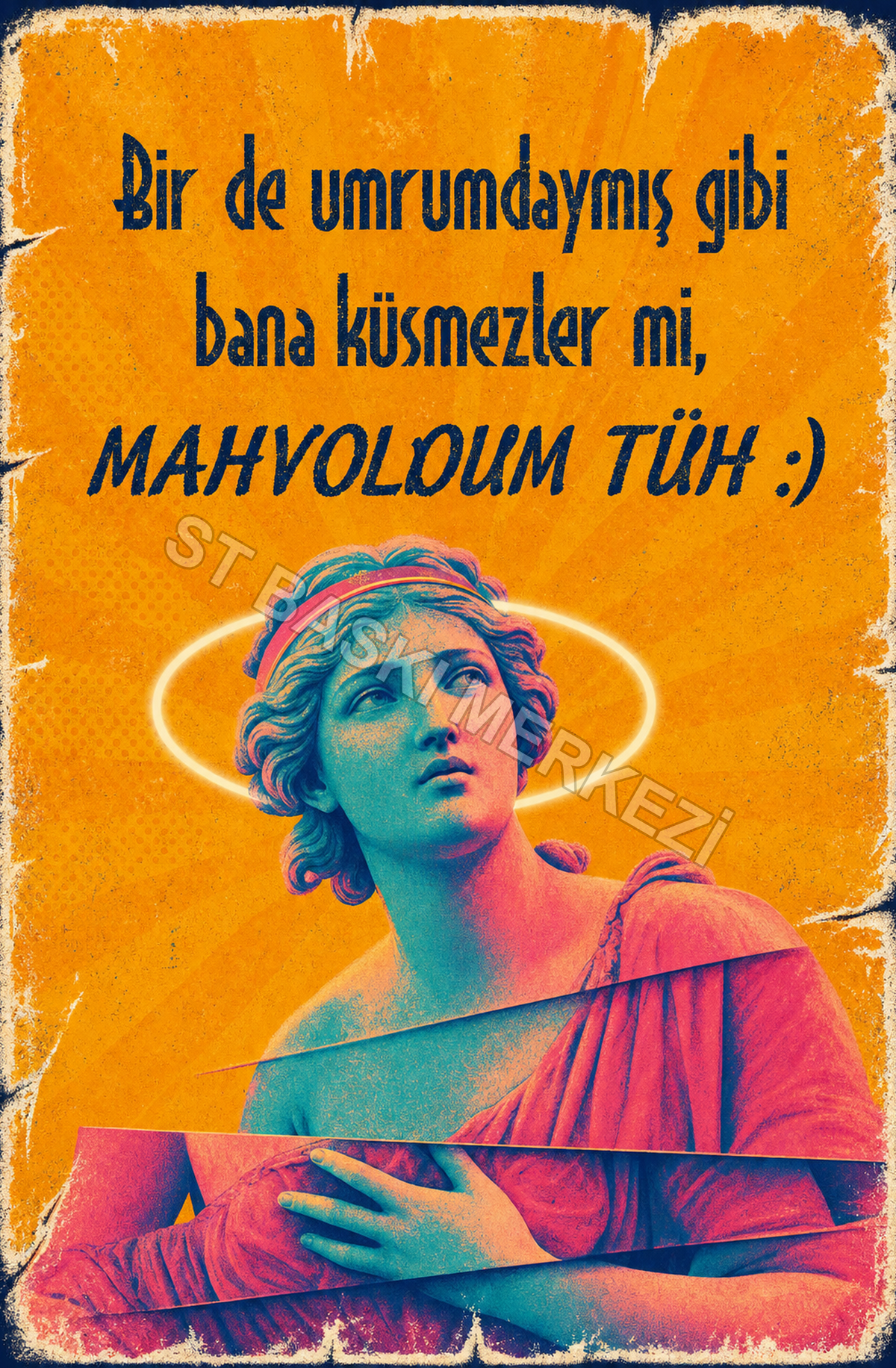 Bir De Umursamayış Gibi Bana Küsmezler Mi, Mahvolum Tüh :) Ahşap Poster 1467