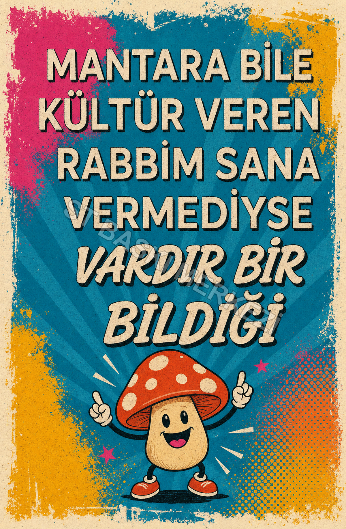 Mantara Bile Kültür Veren Rabbim Sana Vermediyse Vardır Bir Bildiği Ahşap Poster 1477