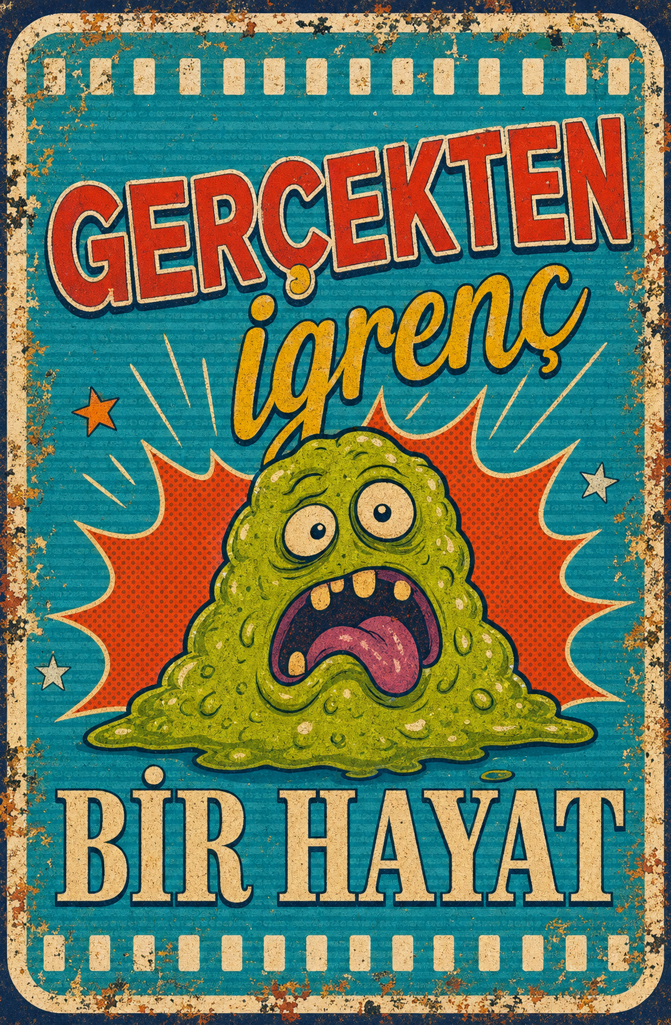 Gerçekten İğrenç Bir Hayat Ahşap Poster 1493