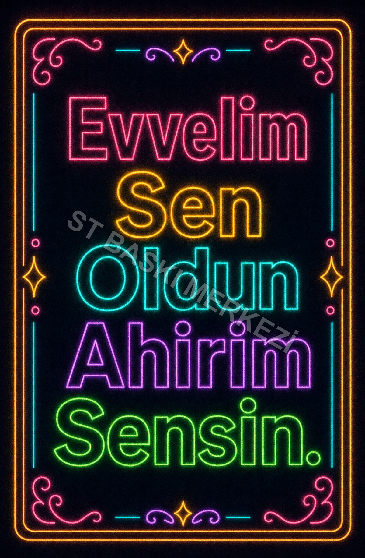 Evvеlim Sen Oldun Ahirim Sensin Ahşap Poster 1521