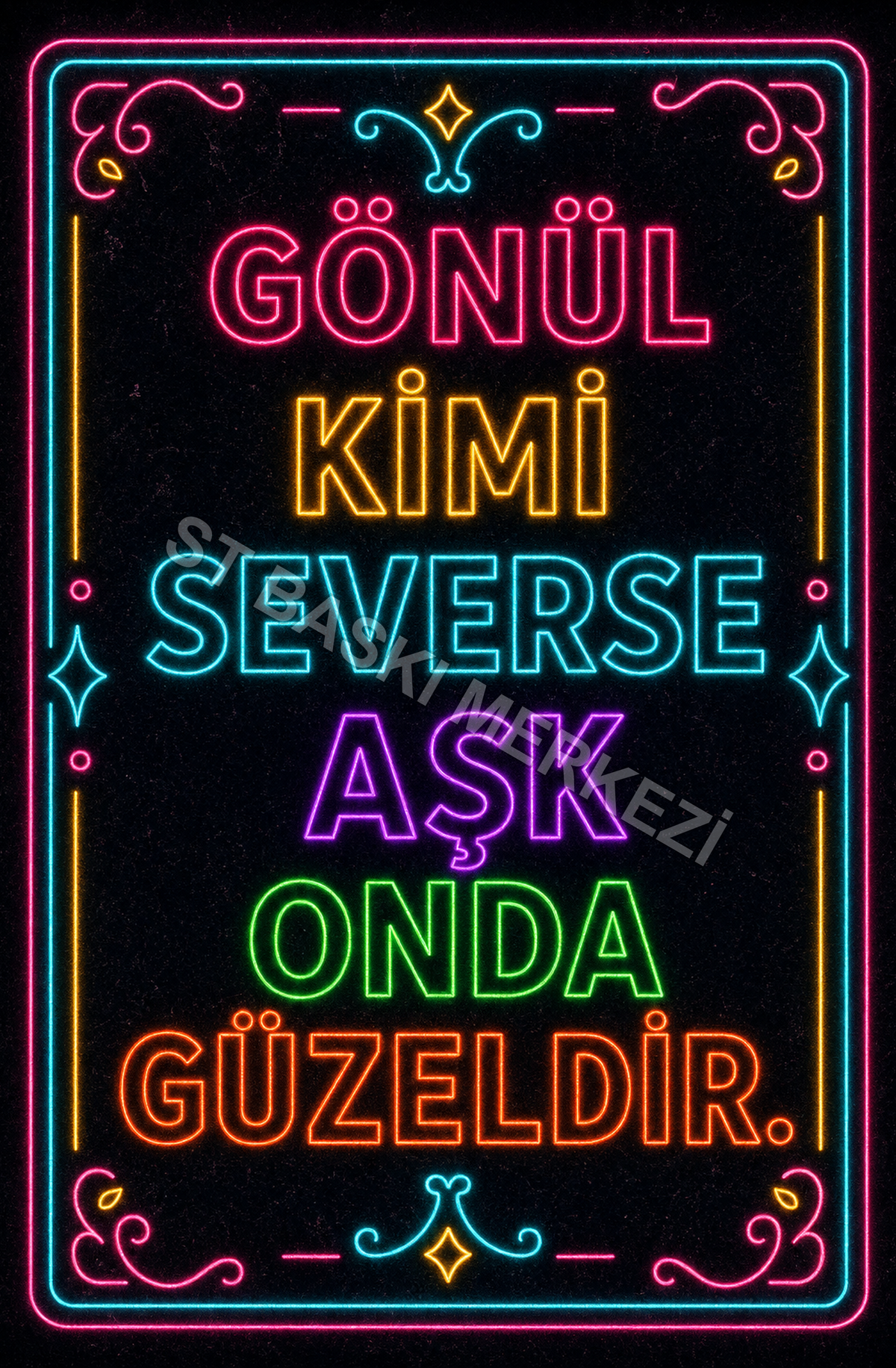 Gönül Kimi Severse Aşk Onda Güzeldir Ahşap Poster 1522