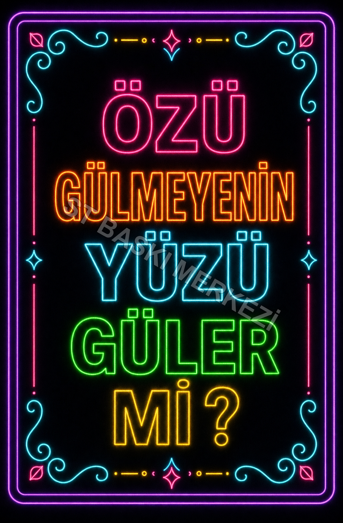 Özü Gülmeyenin Yüzü Güler Mi? Ahşap Poster 1527