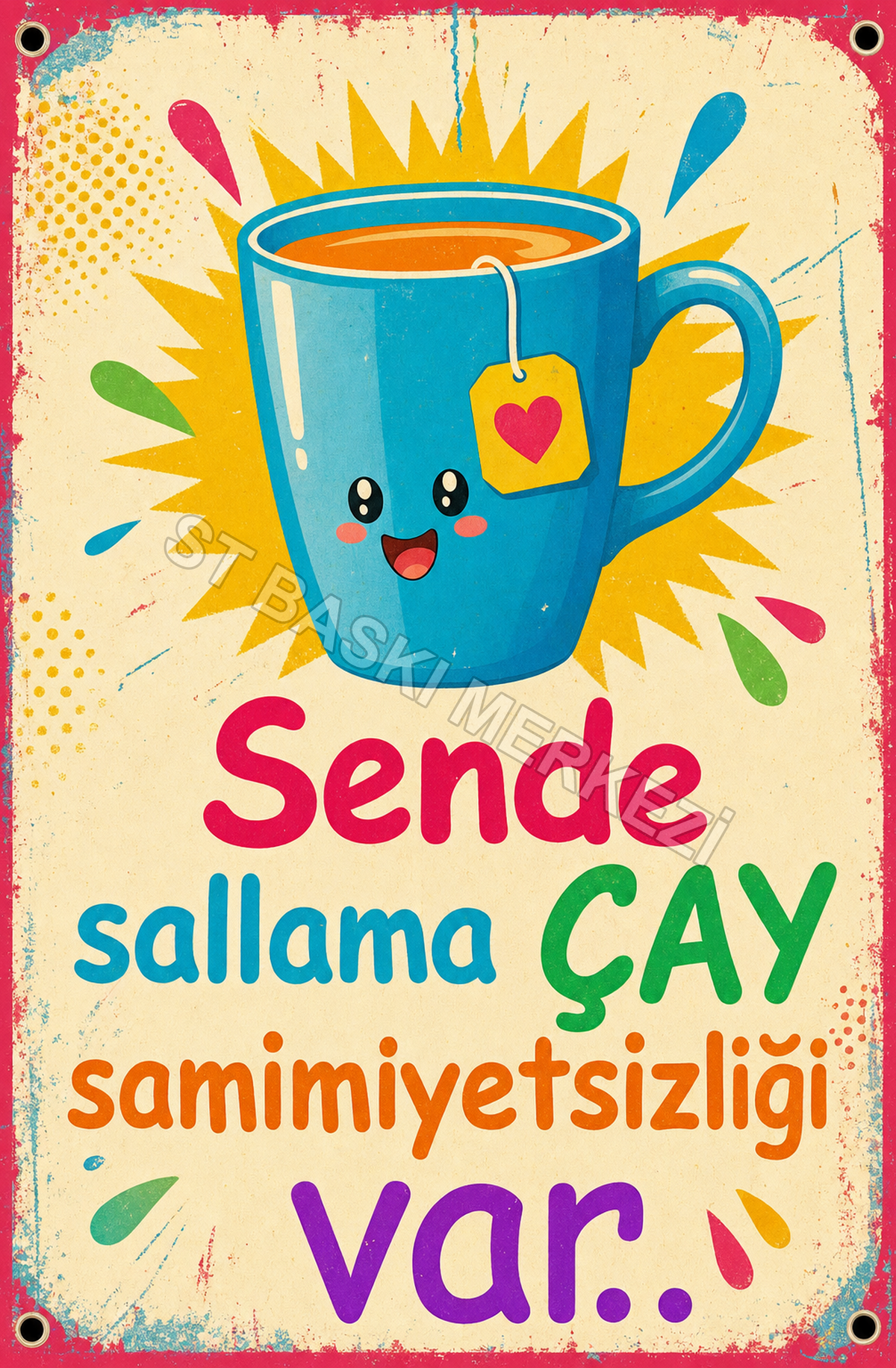 Sende Sallama Çay Samimiyetsizliği Var Ahşap Poster 1582