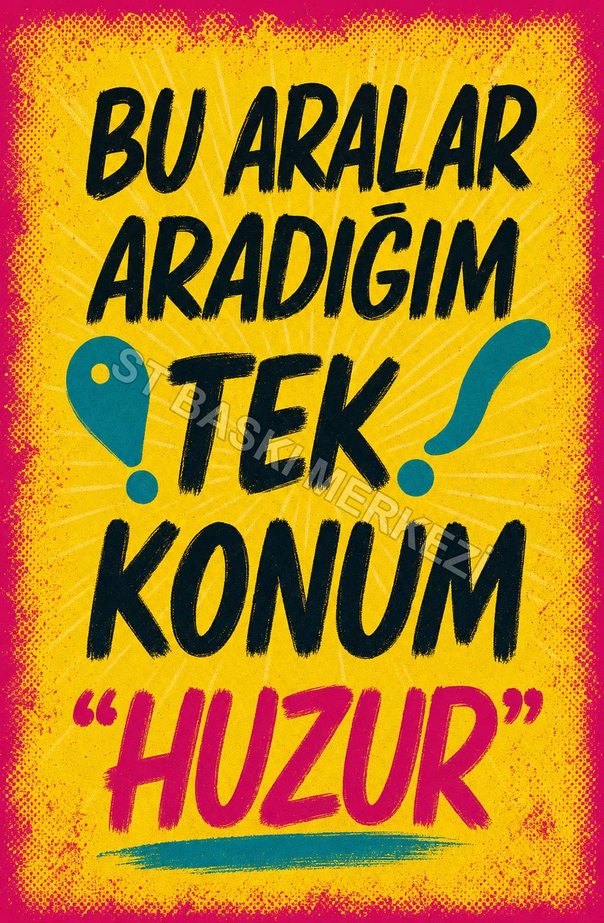 Bu Aralar Aradığım Tek Konum “Huzur” Ahşap Poster 1600