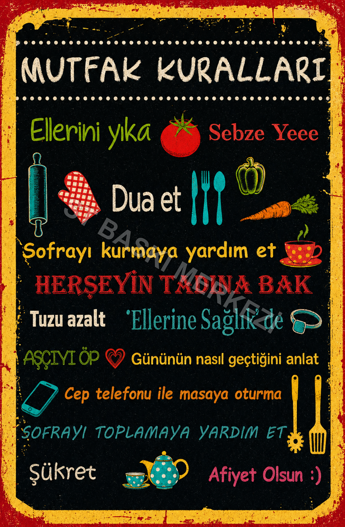 Mutfak Kuralları Ellerini Yıka Sebze Yeee Dua Et Sofrayı Kurmaya Yardım Et Herşeyin Tadına Bak Tuzu Azalt Ellerine Sağlık De Aşçıyı Öp Günün Nasıl Geçtiğini Anlat Cep Telefonu İle Masaya Oturma Sofrayı Toplamaya Yardım Et Şükret Afiyet O Ahşap Poster 1613