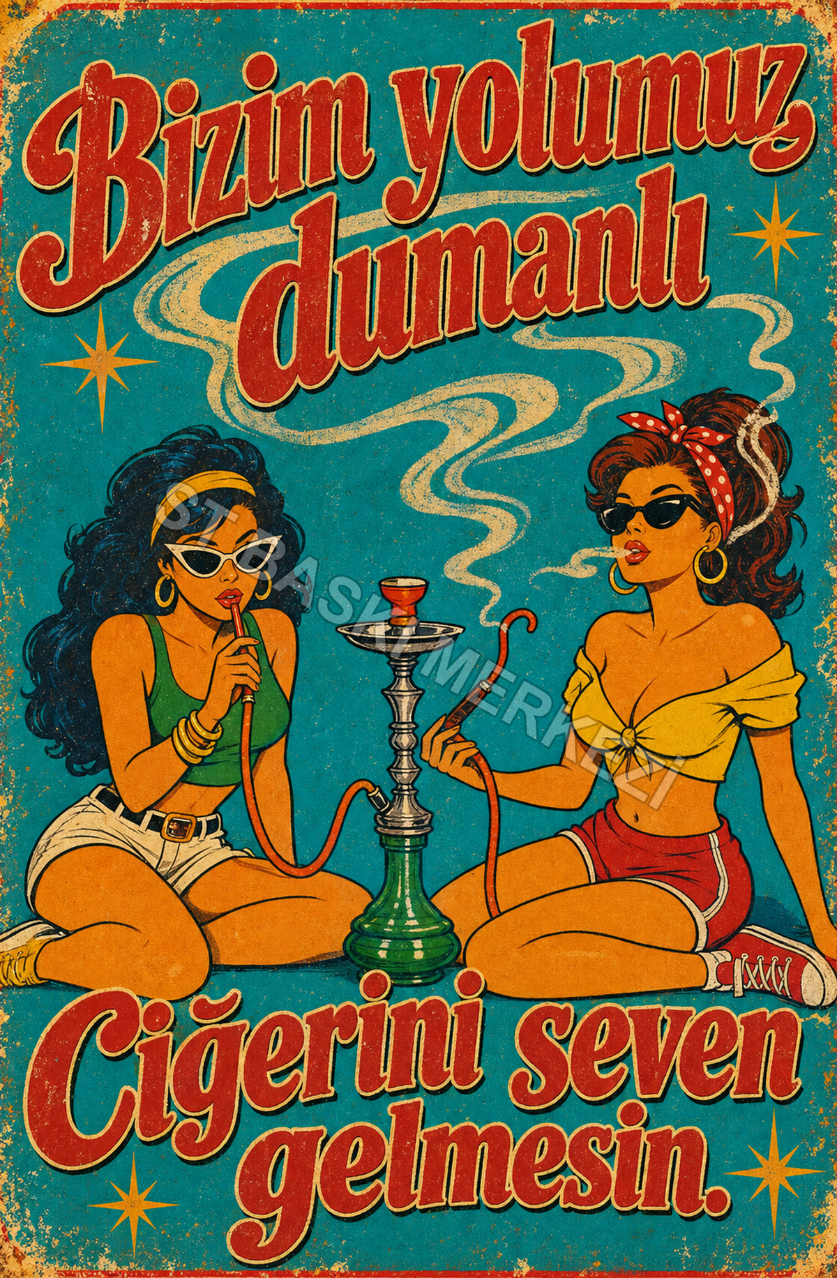 Bizim Yolumuz Dumanlı Ciğerini Seven Gelmesin Ahşap Poster 1638