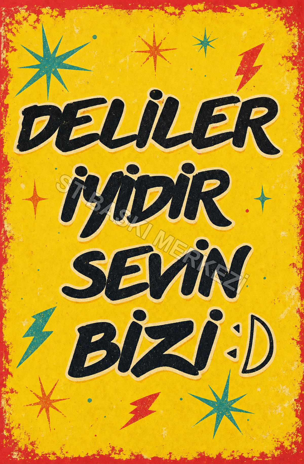 Deller İyidir Sevin Bizi De Ahşap Poster 1644