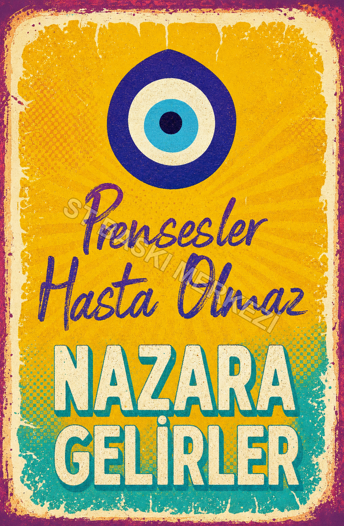 Penseleşler Hasta Olmaz Nazara Gelirler Ahşap Poster 1651
