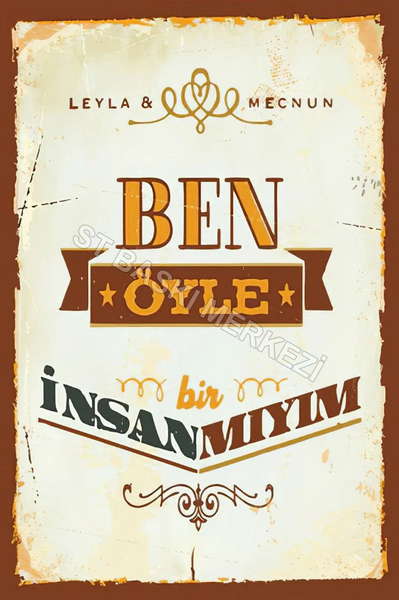 Ben Öyle Bir İnsanmıyım Retro Ahşap Poster No:92