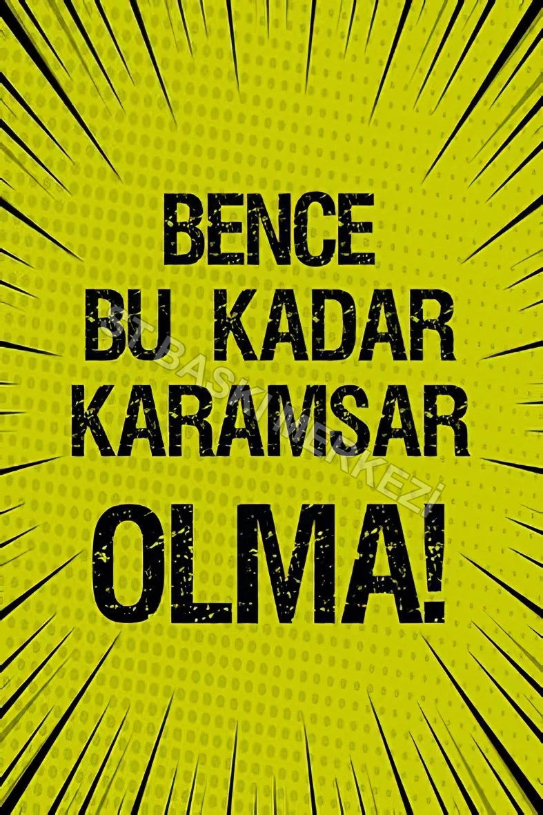 Bence Bu Kadar Karamsar Olma Retro Ahşap Poster No:289