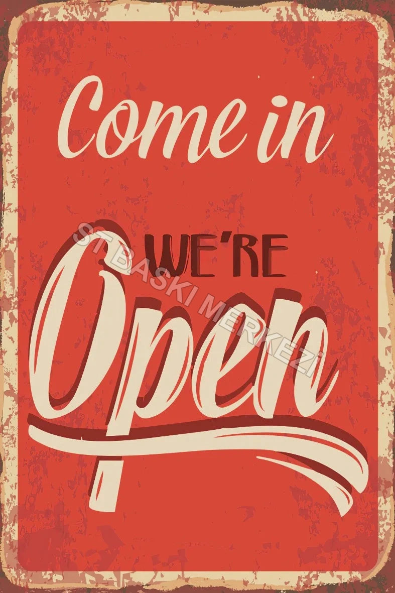Come in We're Open Retro Ahşap Poster No:615