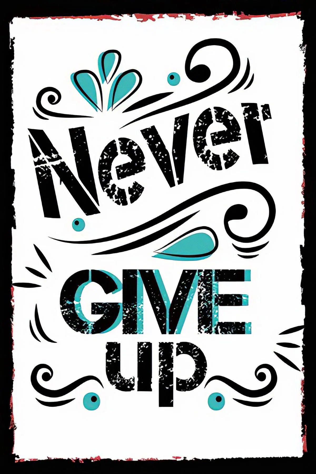Never Give Up Duvar Yazısı Retro Ahşap Poster No: 25