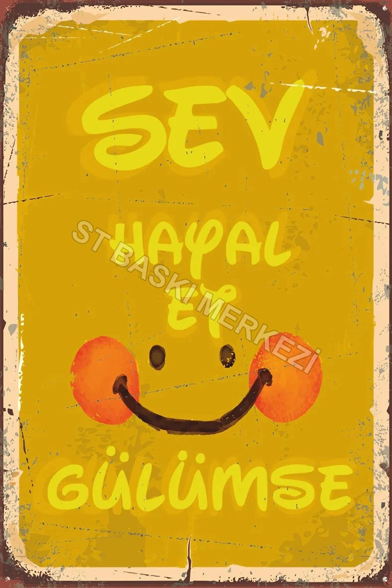 Sev Hayal Et Gülümse Retro Ahşap Poster No:633