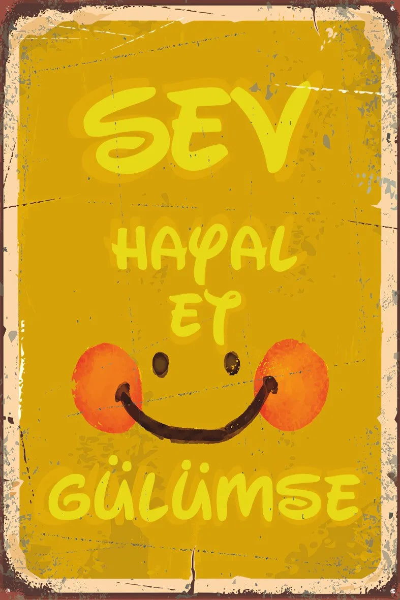 Sev Hayal Et Gülümse Retro Ahşap Poster No:633