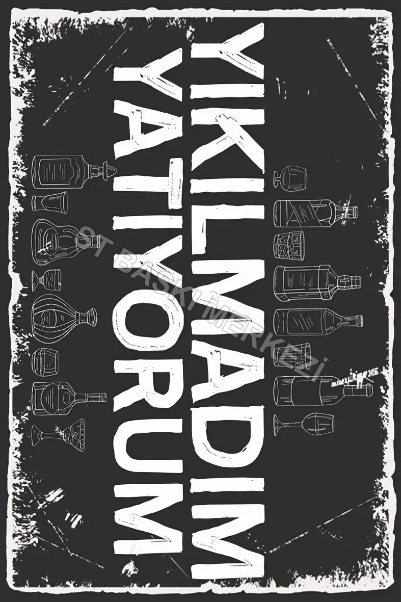 Yıkılmadım Yatıyorum Retro Ahşap Poster No:322