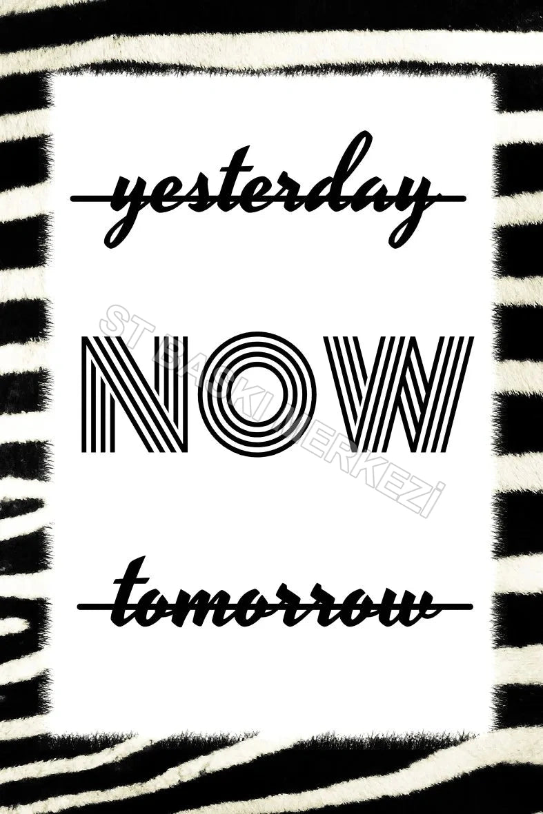 Yesterday Now Tomorrow Retro Ahşap Poster No:531
