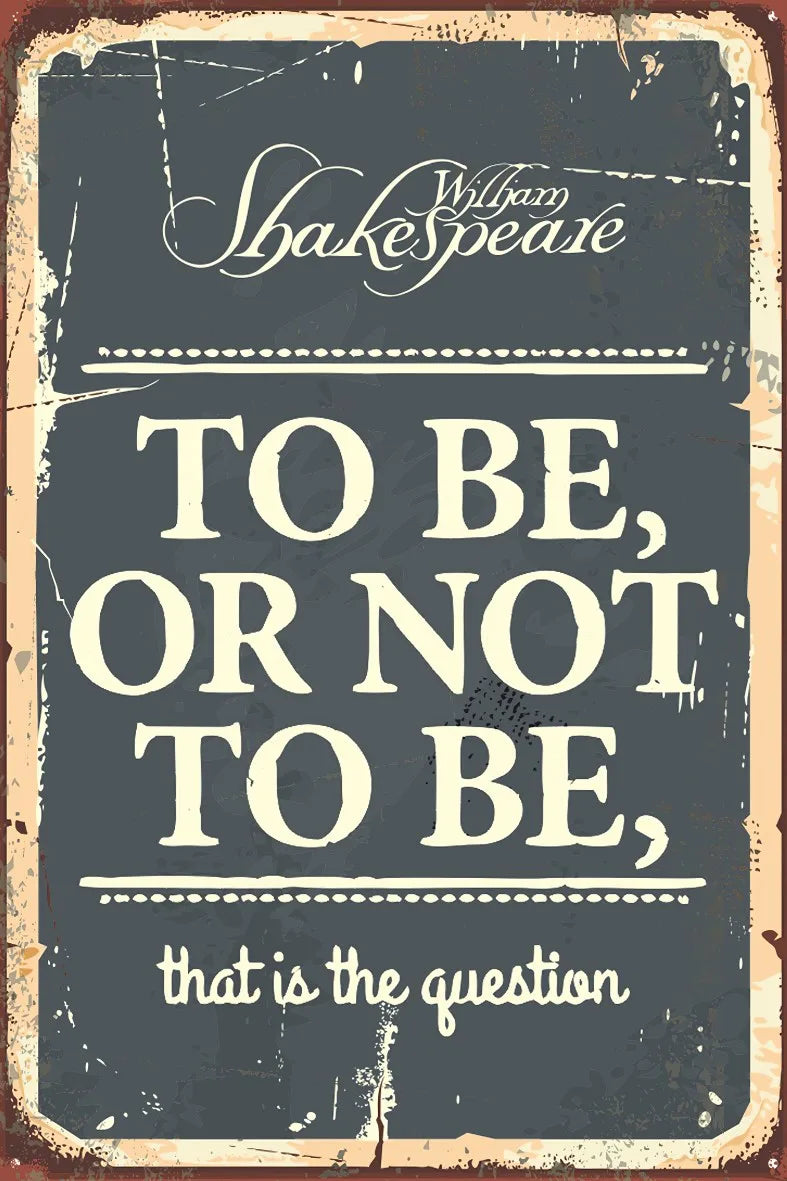 To Be Or Not To Be Retro Ahşap Poster No:652