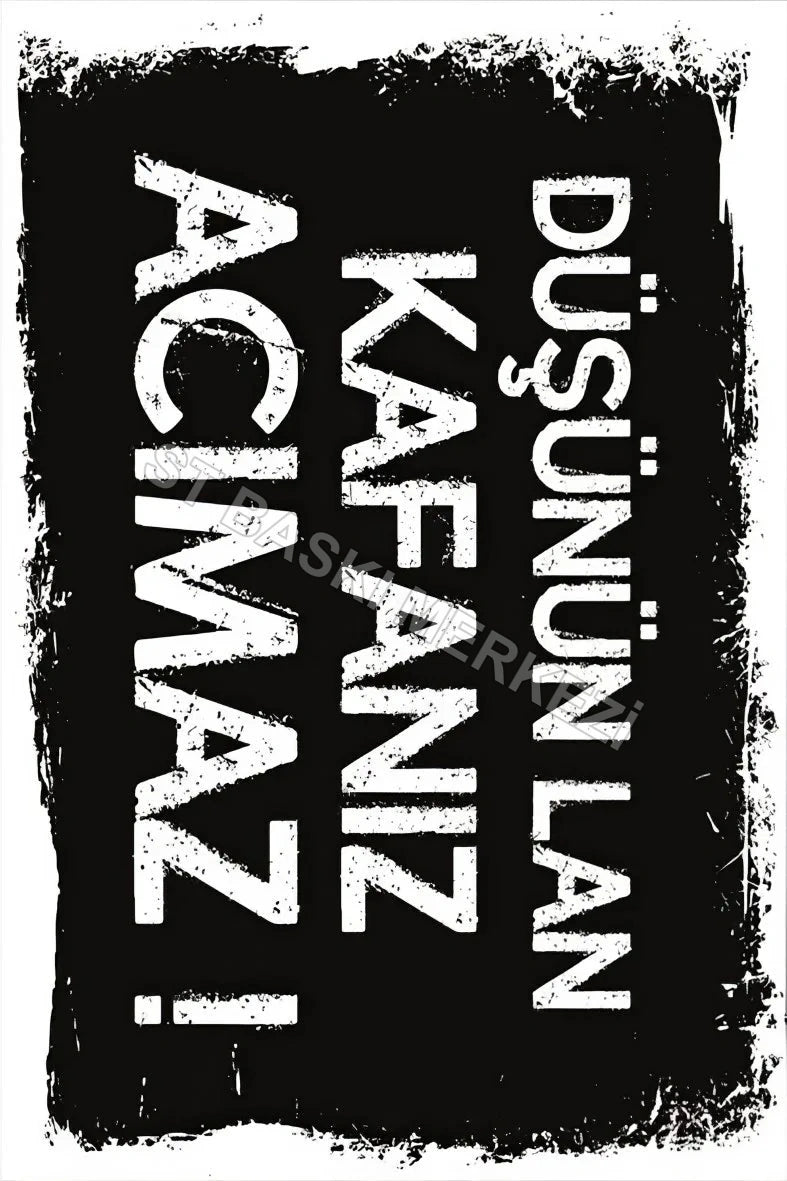 Düşünün Lan Kafanız Acımaz Retro Ahşap Poster No:263
