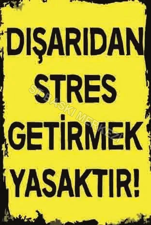 Dışarıdan Stres Getirmek Yasaktır Retro Ahşap Poster No:1073