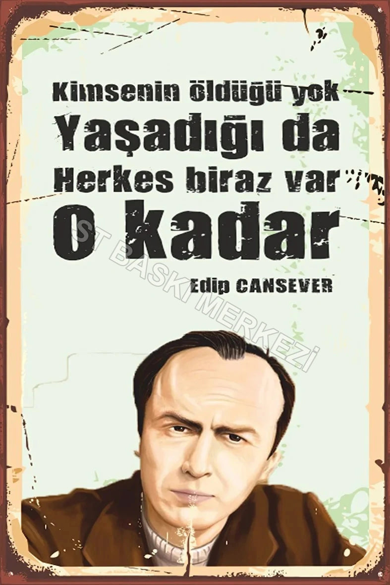Edip Cansever Retro Ahşap Poster No:639